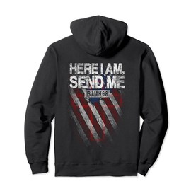 Here I Am Send Me American Flag Cross Isaiah 6:8 Bible Verse Pullover Hoodie