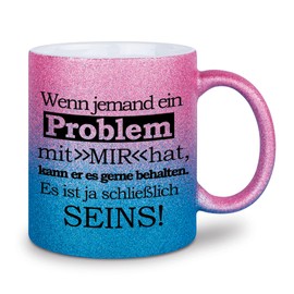 glitzertassen.de® | Wenn jemand ein Problem mit mir hat | Mug with Glitter | Gift Idea | Office Mug | Rose Blue
