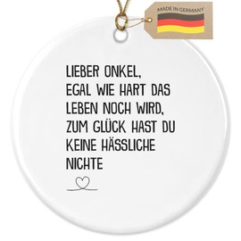 Onkel Nichte Weihnachtsdeko Baum-Anhänger Christbaumschmuck Keramik RUND Männer Weihnachten Spruch