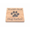 Worlds Best Dog Father Solid Oak Coaster. Ideal Present from