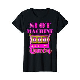 Slot Machine Queen Casino Player Gambling Poker Player T-Shirt