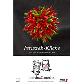 Fernweh-Küche: Eine kulinarische Reise um die Welt