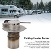 Parking Heater Burner Durable Rustproof Diesel Parking Heater Burner Combustion