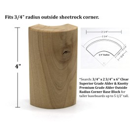 3/4" x 2 1/4" x 4" Clear Superior Grade Alder & Knotty Premium Grade Alder Outside Radius Corner Base Block Bullnose - Fits 3/4" Radius, Trim Molding (12, Knotty Alder)