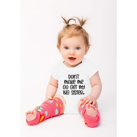 Don't Make Me Go Get My Big Sister/Brother Bodysuit Cute Retro New Baby Shower Gift Infant Pregnancy Announcement (6-12 Months, Sister-Short Sleeve Romper)