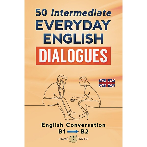 50 INTERMEDIATE EVERYDAY ENGLISH DIALOGUES: English Conversation - Intermediate /