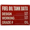 FUEL OIL TANK DATA Sign (RED,ALUMINIUM, REFLECTIVE. 7X10 INCH,HEAVY DUTY,