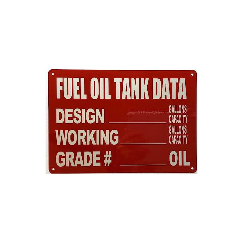 FUEL OIL TANK DATA Sign (RED,ALUMINIUM, REFLECTIVE. 7X10 INCH,HEAVY DUTY,