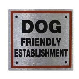 Dog friendly establishment - Square Pet Information Sign