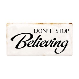Deerts 1168HS - Señal colgante de aluminio con texto en inglés "Don't Stop Believing", 12,7 x 25,4 cm