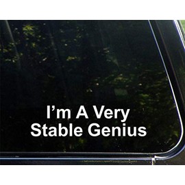 Diamond Graphics I'm A Very Stable Genius (8-3/4" X 2-1/4") Die Cut Decal Bumper Sticker for Windows, Cars, Trucks, Laptops