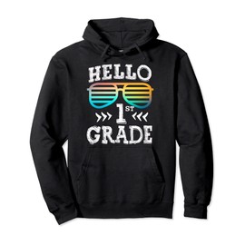 Hello 1st Grade Back To School First Grade Squad Sunglasses Pullover Hoodie