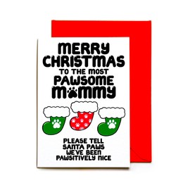 Christmas Card for Pet Owners, Pawsome Mummy, Mommy From Dogs, Cats, Furry Children, Pets