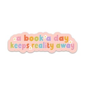 3PCs A Book A Day Keeps Reality Away Sticker, Funny Bookish Reading Waterproof Vinyl Stickers Decals for Kindle Laptop Water Bottle Notebook, Stickers for Book Nerds Readers Bookworms (3 Inches)