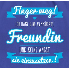 Shirtracer - Gym Bag Backpack - Statement Sayings Children - Ich habe eine verrückte Freundin Blue, 5 Royal Blue, Unit size