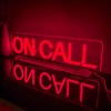 On Call Neon Sign, On a Call Sign for Office,