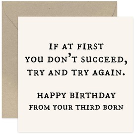 Funny Birthday Card for Dad from Third Born Son or Daughter - If At First You Don't Succeed - Hilarious Card for Mum or Dad - Parents Birthday Cards - Joke Birthday Card | Blank Inside