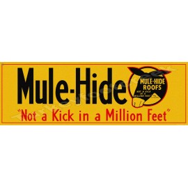Mule Hide Roofs 8" x 24" Metal Sign
