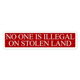 Bargain Max Decals No One is Illegal Window Laptop Car Sticker 6"