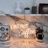 BUT FIRST Coffee Neon Sign - Adjustable Brightness LED Coffee