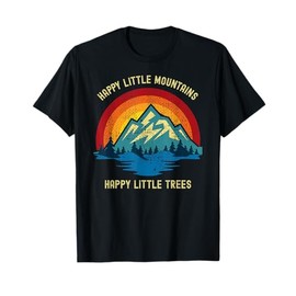 Happy Little Trees Mountains Bob Style Vintage Retro Nature T-Shirt