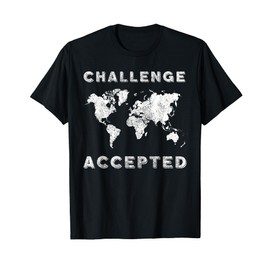 Challenge Accepted Map Travel World Traveler T-Shirt