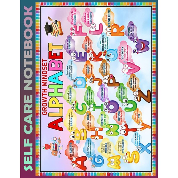 Self Care Notebook: Classroom - Growth Mindset Alphabet My Self-Care,