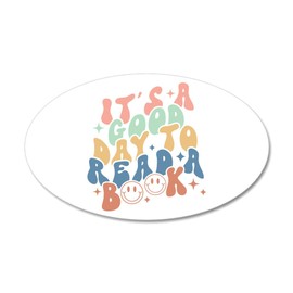 CafePress It's A Good Day to Read A Book 20"x12" Oval Wall Decal, Vinyl Wall Peel, Reusable Cling