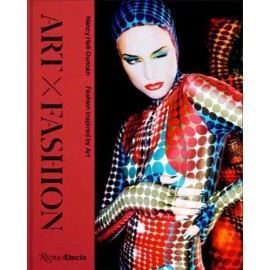 Art X Fashion Fashion Inspired by Art Format: Hardback