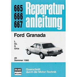 Ford Granada L / GL / S / Ghia (Reparaturanleitungen)