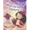 Dance The Hora, Isadora