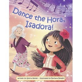 Dance The Hora, Isadora