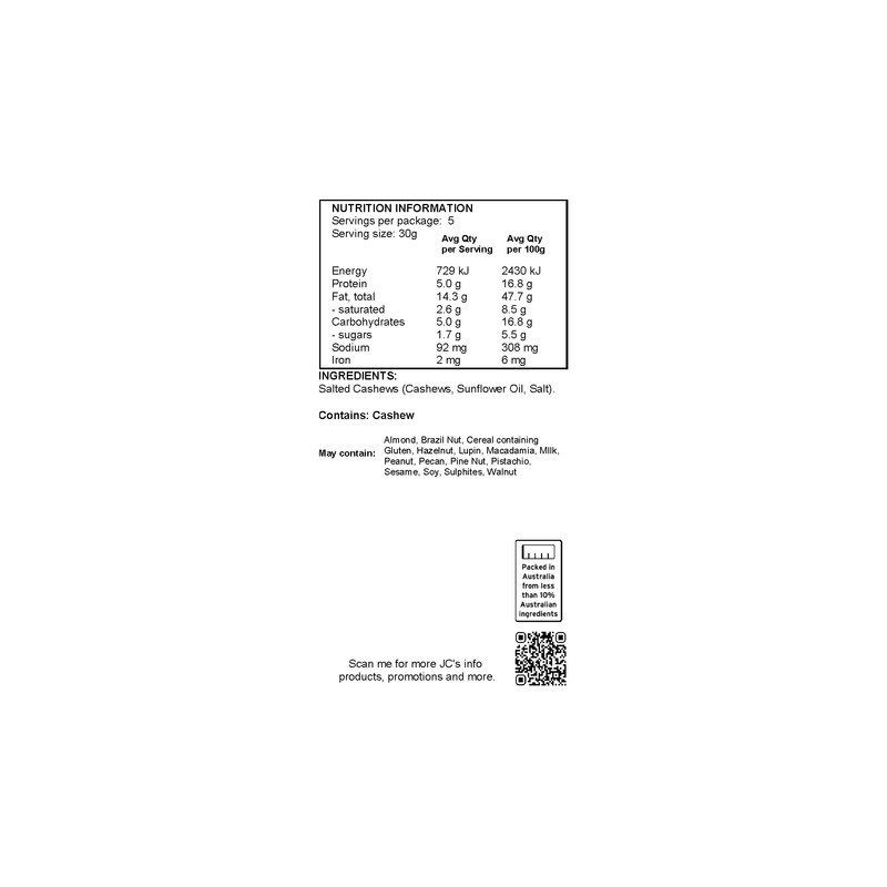 J.C.'s Quality Foods Premium Salted Cashews 150G