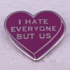 haohaoyu l Hate Everyone But Us Heart Enamel Brooch Love