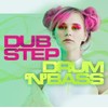 Dubstep vs. Drum'n'Bass
