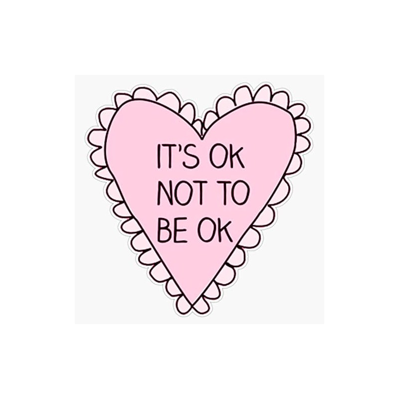 its ok to not be ok heart Bumper Sticker Vinyl