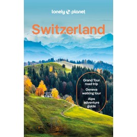 Lonely Planet Switzerland (Travel Guide)