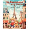 The Adventures of Kitt and Gianna: Paris, France: The Parisian