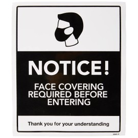 Caledonia Signs 28585H Notice! Face covering required before entering