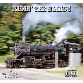 Train Sounds On CD: Riding The Blinds - Recordings from the locomotive tender
