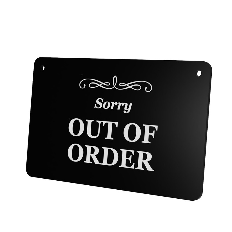 OriginDesigned Black 'Sorry OUT OF ORDER' Acrylic Sign, 5.5" x