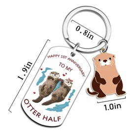 XzmaaoX 1 Year Anniversary Keychain Gifts For Boyfriend Girlfriend Cute Otter Keychain For Husband Wife Romantic One Year Wedding Anniversary Keychain Gifts For Men Women