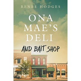 Ona Mae's Deli and Bait Shop (Sweet Friendship)