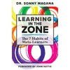 Learning in the Zone: The 7 Habits of Meta-Learners