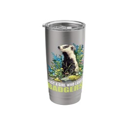 Just a Girl who loves Badgers Badger Stainless Steel Insulated Tumbler