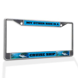 Fastasticdeals Metal Insert License Plate Frame My Other Ride is A Cruise Ship Weatherproof Car Accessories Chrome 2 Holes Solid Insert