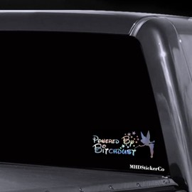 Powered by Bitchdust Vinyl Decal Sticker Glitter Fairy Bumper Window Laptop Gift Tumbler Mug Car Truck Wall (Holographic)