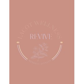 Revive: A 30 day Journal Guide and Workout Plan for Mind and Body Wellness.