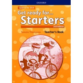 Get Ready for Starters Teachers Book & Classroom Presentation Tool Pack: Maximize chances of exam success with Get ready for...Starters, Movers and Flyers!