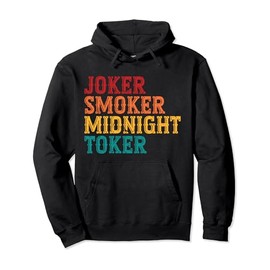 Joker Smoker Midnight Toker Vintage Retro Playing Card Game Pullover Hoodie